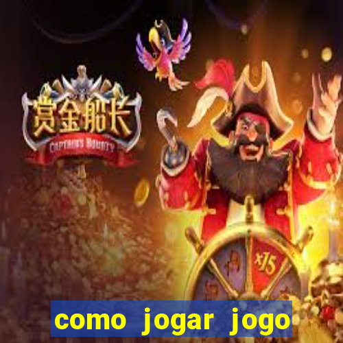 como jogar jogo sem abaixar